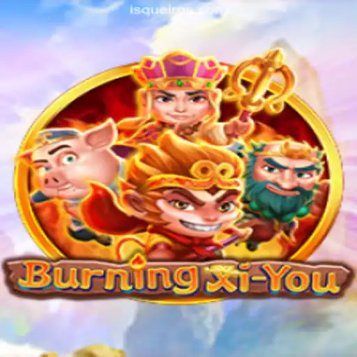 Exploring the Enchanting World of BurningXiYou: A Journey Through Adventure and Excitement